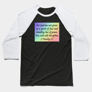 Bible Verse 2 Timothy 1:7 Baseball T-Shirt